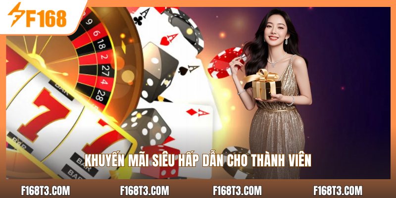 Khuyến mãi siêu hấp dẫn cho thành viên